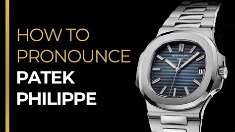 pernouce panerai|how to pronounce patek phillipe.